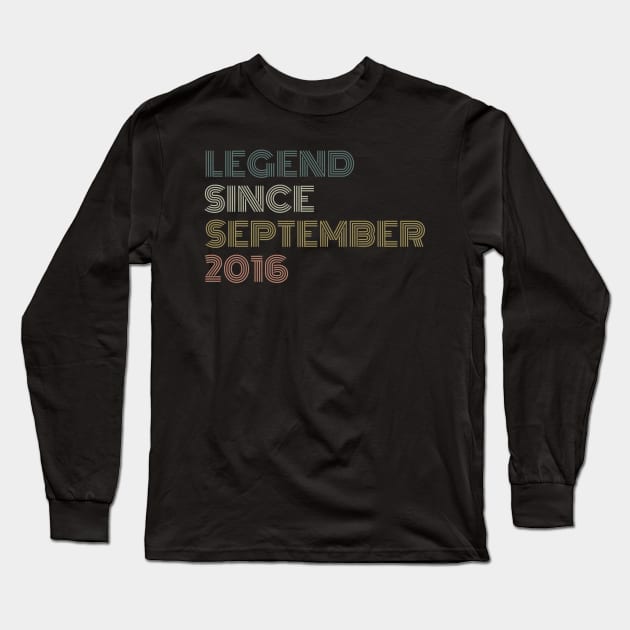 Legend Since September 2016 Long Sleeve T-Shirt by HandrisKarwa